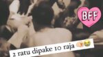 Viral Ratu Nya Tongkrongan Di Gangbang 1 Ratu Lawan 10 Raja